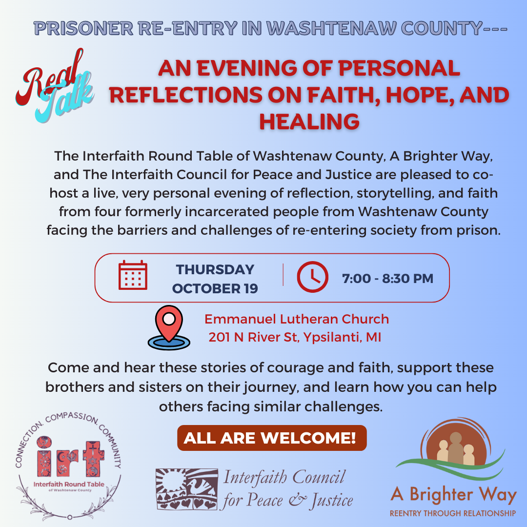 Prisoner Re-entry in Washtenaw County--- An Evening of Personal Reflections on Faith, Hope, and Healing